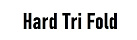 Hard Tri Fold